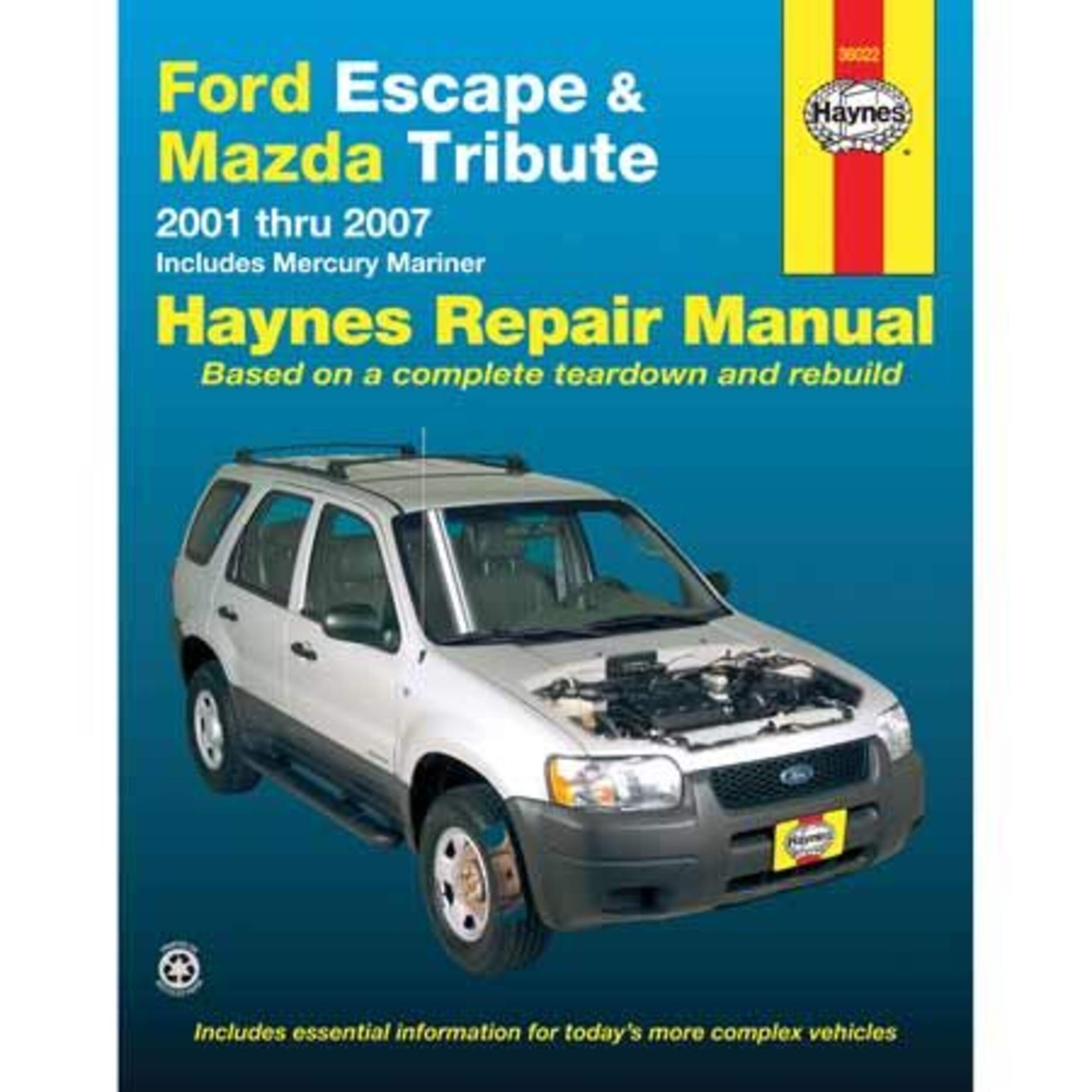 Ford Escape & Mazda Tribute 2001 thru 2007 Haynes Repair Manual, 36022